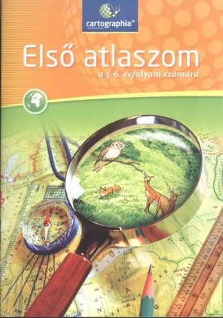 Atlasz - Első atlaszom /A 3-6. évfolyam számára