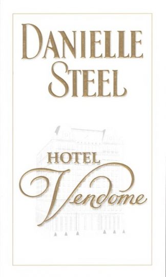 Danielle Steel - HOTEL VENDOME