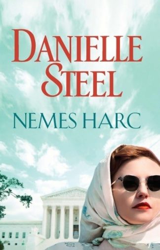 Danielle Steel - Nemes harc