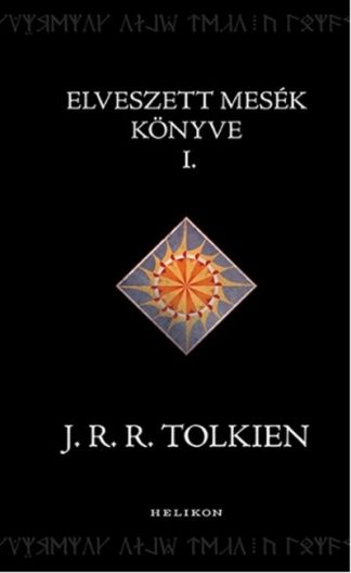 J. R. R. Tolkien - Elveszett mesék könyve 1.