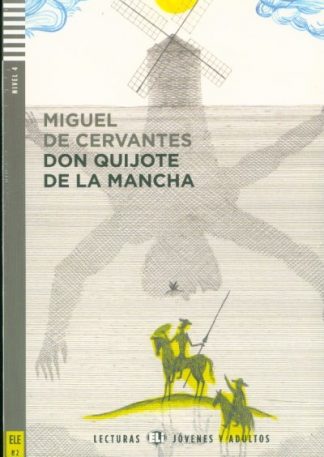 Miguel De Cervantes - Don Quijote de la Mancha + CD