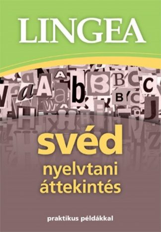 Nyelvkönyv - LINGEA Svéd nyelvtani áttekintés /Praktikus példákkal