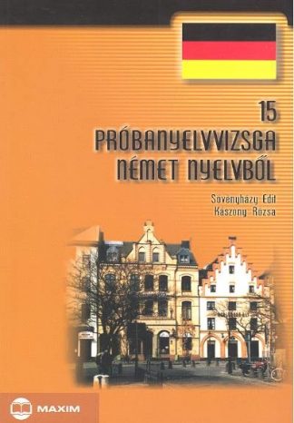 Sövényházi Edit - 15 próbanyelvvizsga német nyelvből