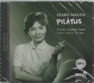 Szabó Magda - Pilátus - Hangoskönyv