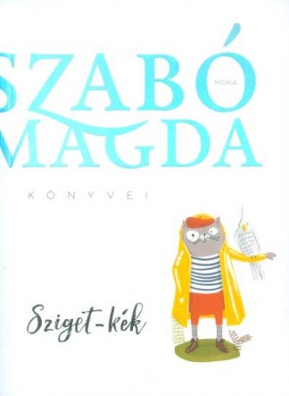 Szabó Magda - Sziget-Kék