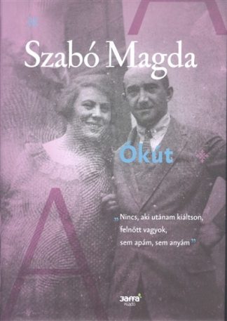 Szabó Magda - Ókút
