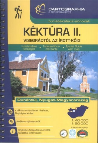 Turistakalauz - Kéktúra II. - Visegrádtól az Írott-kőig /Turistakalauz-sorozat