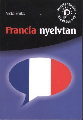 Vida Enikő - Francia nyelvtan /Mindentudás zsebkönyvek