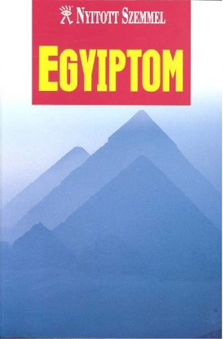 Útikönyv - Egyiptom /Nyitott szemmel