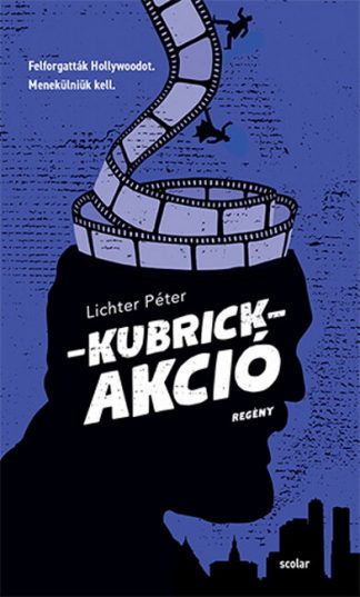 Lichter Péter - Kubrick-akció