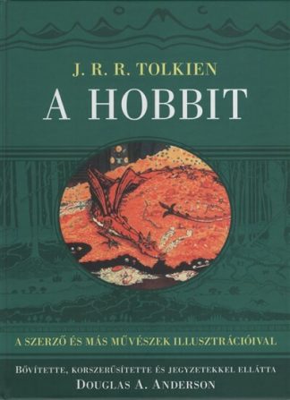 J. R. R. Tolkien - A hobbit (bővitett, új kiadás)