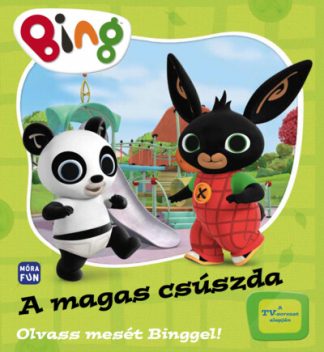 Mesekönyv - Bing: A magas csúszda - Olvass mesét Binggel!