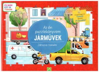 Puzzle-Könyv - Az én puzzlekönyvem: Járművek - Játszva tanulni - És már ezt is tudom