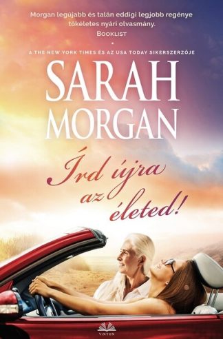 Sarah Morgan - Írd újra az életed