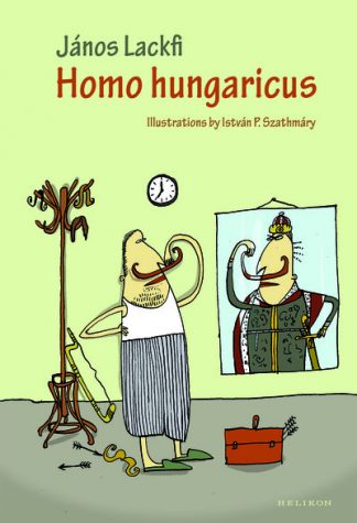 Lackfi János - Homo Hungaricus (új kiadás)