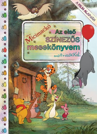 Disney - Micimackó - Első színezős mesekönyvem matricákkal (új kiadás)