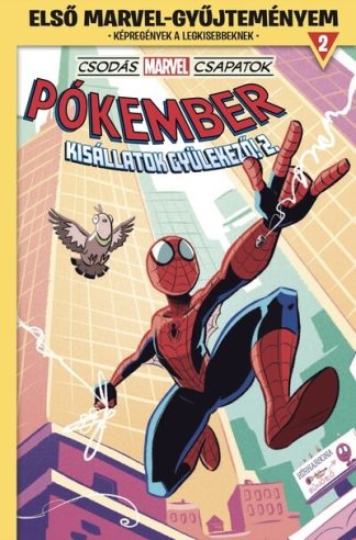 Mike Maihack - Csodás Marvel csapatok - Pókember: Kisállatok gyülekező! 2. - Első Marvel-gyűjteményem 2. (képregény)