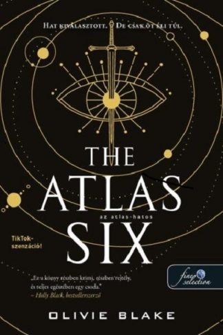 Olivie Blake - The Atlas Six - Az Atlas-hatos - Az Atlas 1.